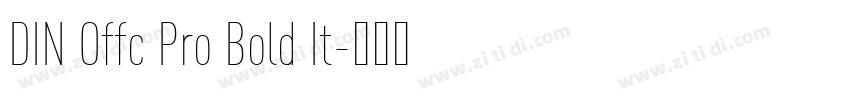 DIN Offc Pro Bold It字体转换